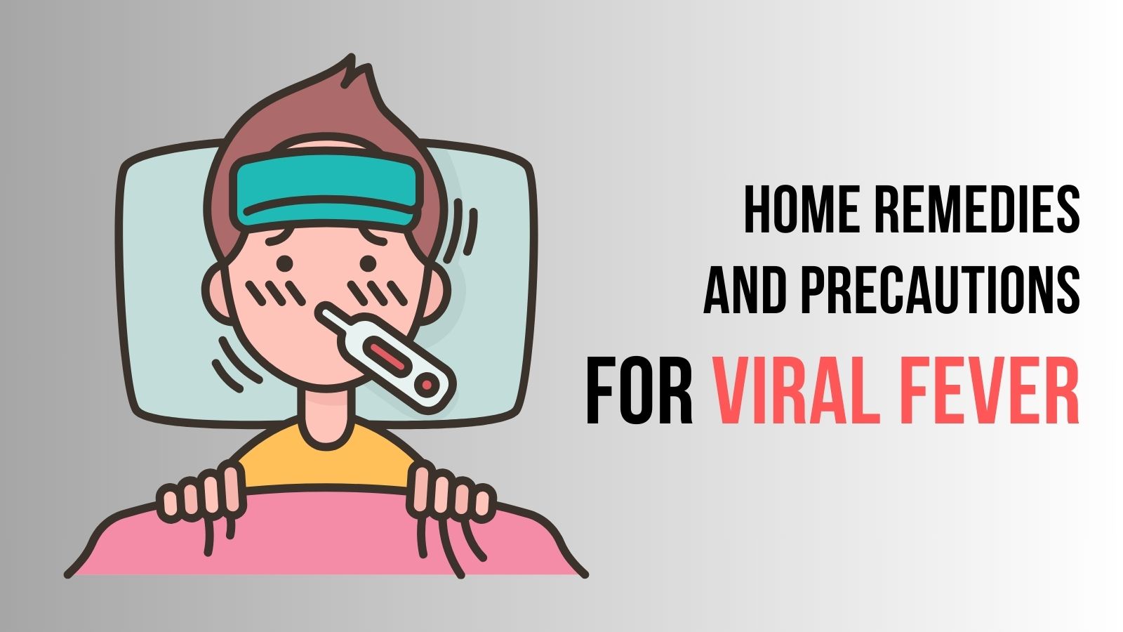 home-remedies-and-precautions-for-viral-fever